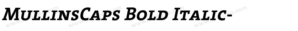 MullinsCaps Bold Italic字体转换